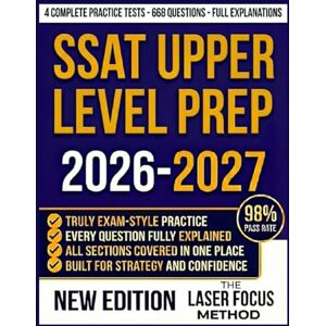ROWLAND, TESSA SSAT Upper Level Prep 2026-2027: Achieve Your Target Score with Authentic Practice Questions, Comprehensive Explanations, and Expert Strategies for All Five Test Sections ROWLAND, TESSA SSAT Upper Level Prep 2026-2027: Achieve Your Target Score with Authentic Practice Questions, Comprehensive Explanations, and Expert Strategies for All Five Test Sections