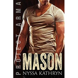Kathryn, Nyssa Mason: A steamy contemporary military romance Kathryn, Nyssa Mason: A steamy contemporary military romance