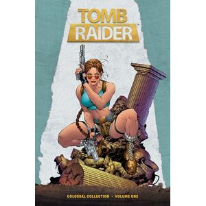 Dan Jurgens Tomb Raider Colossal Collection Volume 1 Dan Jurgens Tomb Raider Colossal Collection Volume 1