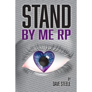 Steele, Dave Stand by Me RP Steele, Dave Stand by Me RP