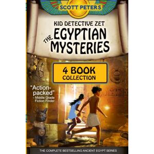 Scott Kid Detective Zet The Egyptian Mysteries: Series Collection Book 1-4 Scott Kid Detective Zet The Egyptian Mysteries: Series Collection Book 1-4