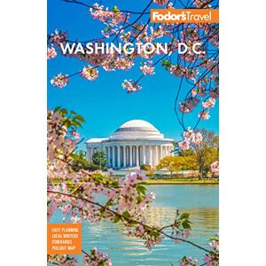 Fodor’s Travel Guides Fodor's Washington, D.C.: with Mount Vernon and Alexandria (Full-color Travel Guide) Fodor’s Travel Guides Fodor's Washington, D.C.: with Mount Vernon and Alexandria (Full-color Travel Guide)