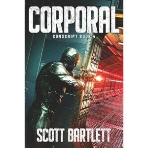 Scott Corporal (Conscript Book 4) Scott Corporal (Conscript Book 4)