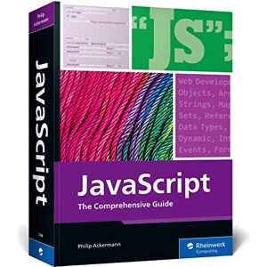Philip Ackermann (author) JavaScript: The Comprehensive Guide Philip Ackermann (author) JavaScript: The Comprehensive Guide