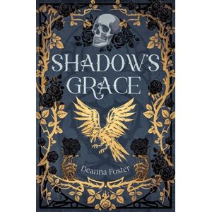Foster, Deanna Shadow's Grace Foster, Deanna Shadow's Grace