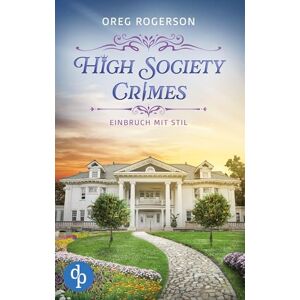 Rogerson, Oreg Einbruch mit Stil Ein humorvoller Cosy Crime mit einem schwulen Ermittlerpaar: Einbrüche, eine Stadt im Nebel und ein Haufen offener Fragen! Rogerson, Oreg Einbruch mit Stil Ein humorvoller Cosy Crime mit einem schwulen Ermittlerpaar: Einbrüche, eine Stadt im Nebel und ein Haufen offener Fragen!