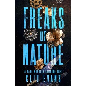 Evans, Clio Freaks of Nature Duet: Why Choose Dark Monster Romance Evans, Clio Freaks of Nature Duet: Why Choose Dark Monster Romance