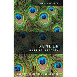 Bradley, Harriet Gender, 2nd Edition: 49 (Key Concepts) Bradley, Harriet Gender, 2nd Edition: 49 (Key Concepts)