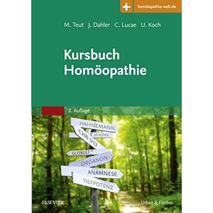 Urban & Fischer Kursbuch Homöopathie (KIM Fachbuch Verlag) (German Edition) Urban & Fischer Kursbuch Homöopathie (KIM Fachbuch Verlag) (German Edition)