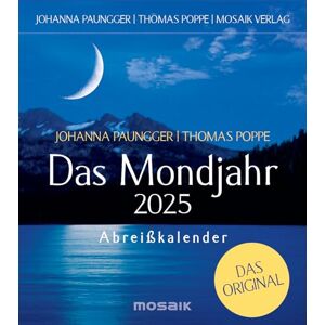 Paungger, Johanna Das Mondjahr 2025 Abreißkalender: Das Original Paungger, Johanna Das Mondjahr 2025 Abreißkalender: Das Original