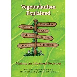Natasha Campbell-McBride Vegetarianism Explained: Making an Informed Decision Natasha Campbell-McBride Vegetarianism Explained: Making an Informed Decision