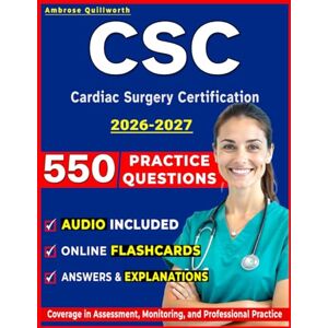 Quillworth, Ambrose CSC Exam Review: 550 Practice Questions with In-Depth Solutions and Domain-Focused Coverage in Assessment, Monitoring, and Professional Practice Quillworth, Ambrose CSC Exam Review: 550 Practice Questions with In-Depth Solutions and Domain-Focused Coverage in Assessment, Monitoring, and Professional Practice