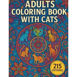 Goodman, Paul Mandala coloring book with Cats for adults, teens and kids: 215 patterns for Relaxation and Stress Relief Goodman, Paul Mandala coloring book with Cats for adults, teens and kids: 215 patterns for Relaxation and Stress Relief