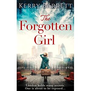 Barrett, Kerry THE FORGOTTEN GIRL Barrett, Kerry THE FORGOTTEN GIRL