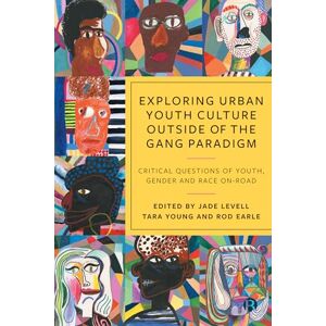 Philosophy Exploring Urban Youth Culture Outside of the Gang Paradigm: Critical Questions of Youth, Gender and Race On-Road Philosophy Exploring Urban Youth Culture Outside of the Gang Paradigm: Critical Questions of Youth, Gender and Race On-Road