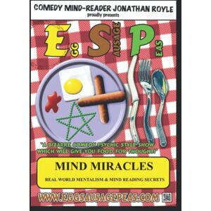 Royle, Jonathan Mind Miracles: Real World Mentalism & Mind Reading Secrets Royle, Jonathan Mind Miracles: Real World Mentalism & Mind Reading Secrets