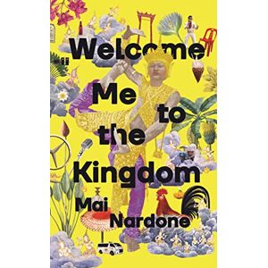 Nardone, Mai Welcome Me to the Kingdom Nardone, Mai Welcome Me to the Kingdom