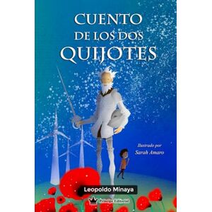 Minaya, Leopoldo Cuento de los dos Quijotes Minaya, Leopoldo Cuento de los dos Quijotes