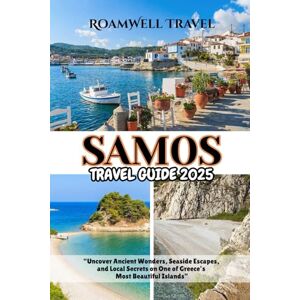 Travel, RoamWell SAMOS TRAVEL GUIDE 2025: Discover the Best Beaches, Ancient Sites, Local Foods, and Hidden Gems of Samos, Greece – A Complete Travel Planning Guide for First-Time and Return Visitors Travel, RoamWell SAMOS TRAVEL GUIDE 2025: Discover the Best Beaches, Ancient Sites, Local Foods, and Hidden Gems of Samos, Greece – A Complete Travel Planning Guide for First-Time and Return Visitors