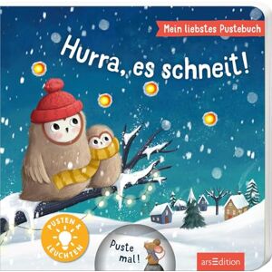 Höck, Maria Mein liebstes Pustebuch Hurra, es schneit!: Pusten & leuchten Höck, Maria Mein liebstes Pustebuch Hurra, es schneit!: Pusten & leuchten