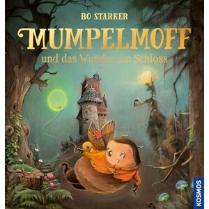 Starker, Bo Mumpelmoff und das Wunder am Schloss: Warmherzige, opulent illustrierte Geschichte über einen kleinen Helden auf der Suche nach Freundschaft. Für Kinder ab 5 Jahre Starker, Bo Mumpelmoff und das Wunder am Schloss: Warmherzige, opulent illustrierte Geschichte über einen kleinen Helden auf der Suche nach Freundschaft. Für Kinder ab 5 Jahre