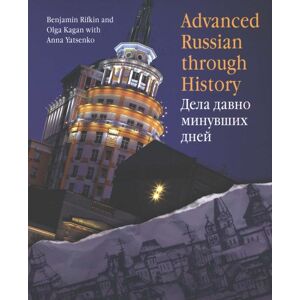Rifkin, Benjamin Advanced Russian Through History Rifkin, Benjamin Advanced Russian Through History