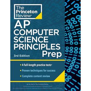 Princeton Review AP Computer Science Principles Prep, 3rd Edition: 4 Practice Tests + Complete Content Review + Strategies & Techniques () Princeton Review AP Computer Science Principles Prep, 3rd Edition: 4 Practice Tests + Complete Content Review + Strategies & Techniques ()