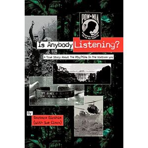 Birchim, Barbara Is Anybody Listening?: A True Story About POW/MIAs In The Vietnam War Birchim, Barbara Is Anybody Listening?: A True Story About POW/MIAs In The Vietnam War
