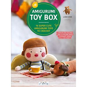 Lana Choi Amigurumi Toy Box: 16 Super Cute Amigurumi Toys to Crochet Lana Choi Amigurumi Toy Box: 16 Super Cute Amigurumi Toys to Crochet