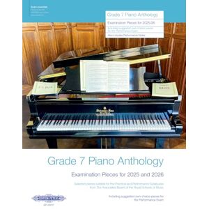 Various Composers Grade 7 Piano Anthology 2025-2026 Various Composers Grade 7 Piano Anthology 2025-2026
