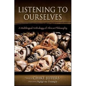 Western Digital Listening to Ourselves: A Multilingual Anthology of African Philosophy (SUNY series in Living Indigenous Philosophies) Western Digital Listening to Ourselves: A Multilingual Anthology of African Philosophy (SUNY series in Living Indigenous Philosophies)