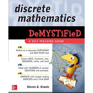 Krantz, Steven Discrete Mathematics DeMystiFied Krantz, Steven Discrete Mathematics DeMystiFied