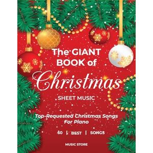Store, Music The Giant Book Of Christmas Sheet Music Top-Requested Christmas Songs For Piano 60 Best Songs Store, Music The Giant Book Of Christmas Sheet Music Top-Requested Christmas Songs For Piano 60 Best Songs
