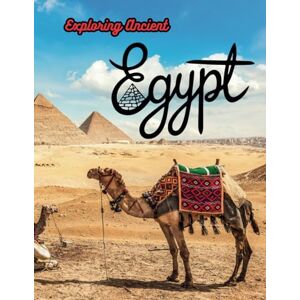 Farley, EJ Exploring Ancient Egypt Coloring Book: A Relaxing Journey Through Egyptian Art, Gods, Pharaohs, and Hieroglyphs for Teens, Adults, and Seniors ... of Nature, Culture & Iconic Places) Farley, EJ Exploring Ancient Egypt Coloring Book: A Relaxing Journey Through Egyptian Art, Gods, Pharaohs, and Hieroglyphs for Teens, Adults, and Seniors ... of Nature, Culture & Iconic Places)