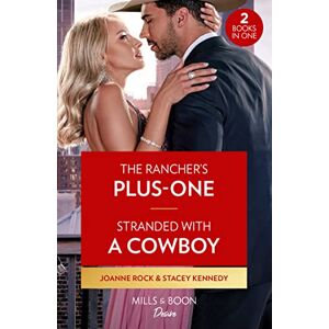 Rock, Joanne The Rancher's Plus-One / Stranded With A Cowboy: The Rancher's Plus-One (Kingsland Ranch) / Stranded with a Cowboy (Devil's Bluffs) Rock, Joanne The Rancher's Plus-One / Stranded With A Cowboy: The Rancher's Plus-One (Kingsland Ranch) / Stranded with a Cowboy (Devil's Bluffs)
