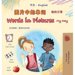 Books, Kidkiddos Words in Pictures My Day (Chinese Simplified English Bilingual Children's Book) (Chinese Simplified English Bilingual Collection) Books, Kidkiddos Words in Pictures My Day (Chinese Simplified English Bilingual Children's Book) (Chinese Simplified English Bilingual Collection)