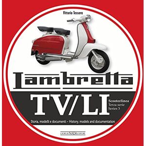 Tessera, Vittorio Lambretta Tv/Li Scooterlinea: Terza Serie Storia, Modelli E Ducumenti / Series 3 History, Models and Documentation Tessera, Vittorio Lambretta Tv/Li Scooterlinea: Terza Serie Storia, Modelli E Ducumenti / Series 3 History, Models and Documentation