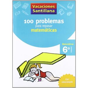. 100 problemas para repasar matemáticas 6º Primaria . 100 problemas para repasar matemáticas 6º Primaria