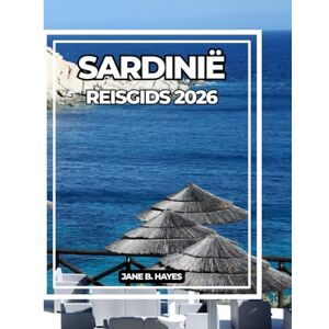 Hayes, Jane B SARDINIË REISGIDS 2026 Hayes, Jane B SARDINIË REISGIDS 2026