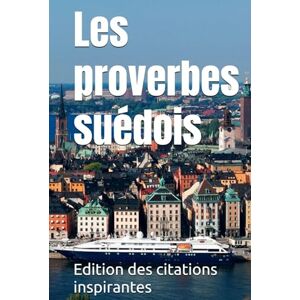 des citations inspirantes, Edition Les proverbes suédois des citations inspirantes, Edition Les proverbes suédois