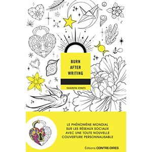 Jones, Sharon Burn after writing (Tattoo) L'édition française officielle Jones, Sharon Burn after writing (Tattoo) L'édition française officielle
