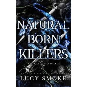 Smoke, Lucy Natural Born Killers: Alternate Cover Smoke, Lucy Natural Born Killers: Alternate Cover