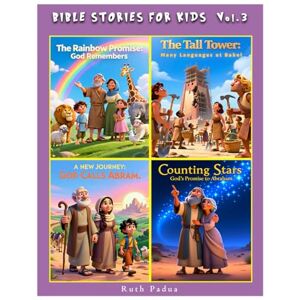 Padua, Ruth Bible Stories For Kids, Vol.3., Christian Series, Stories, Children's Bible Stories, Biblical Stories, Sunday School Book: With the Stories on The ... Tower, God Calling Abram, & Counting Stars Padua, Ruth Bible Stories For Kids, Vol.3., Christian Series, Stories, Children's Bible Stories, Biblical Stories, Sunday School Book: With the Stories on The ... Tower, God Calling Abram, & Counting Stars