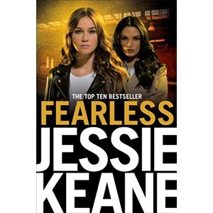 Keane, Jessie Fearless: The Most Shocking and Gritty Gangland Thriller You'll Read This Year Keane, Jessie Fearless: The Most Shocking and Gritty Gangland Thriller You'll Read This Year