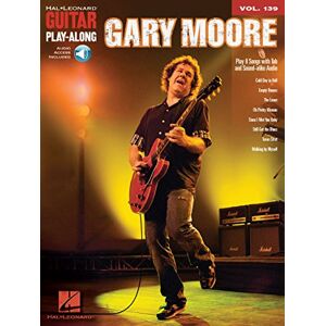 Gary Moore. Guitar Solo. Includes Audio Online: Guitar Play-Along Volume 139 (Hal Leonard Guitar Play-Along) Gary Moore. Guitar Solo. Includes Audio Online: Guitar Play-Along Volume 139 (Hal Leonard Guitar Play-Along)