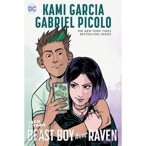 Kami Garcia Teen Titans: Beast Boy Loves Raven Kami Garcia Teen Titans: Beast Boy Loves Raven
