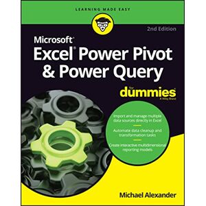Alexander, Michael Excel Power Pivot & Power Query For Dummies Alexander, Michael Excel Power Pivot & Power Query For Dummies