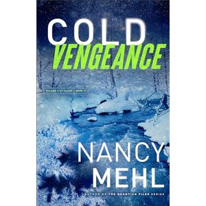 Mehl, Nancy Cold Vengeance (Ryland & St. Clair): 3 Mehl, Nancy Cold Vengeance (Ryland & St. Clair): 3