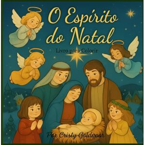 Goldnoor, Cristy O Espírito do Natal Livro de Colorir Goldnoor, Cristy O Espírito do Natal Livro de Colorir