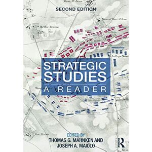Strategic Studies: A Reader Strategic Studies: A Reader